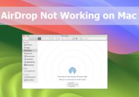 Airdrop Is Not Working on Macbook