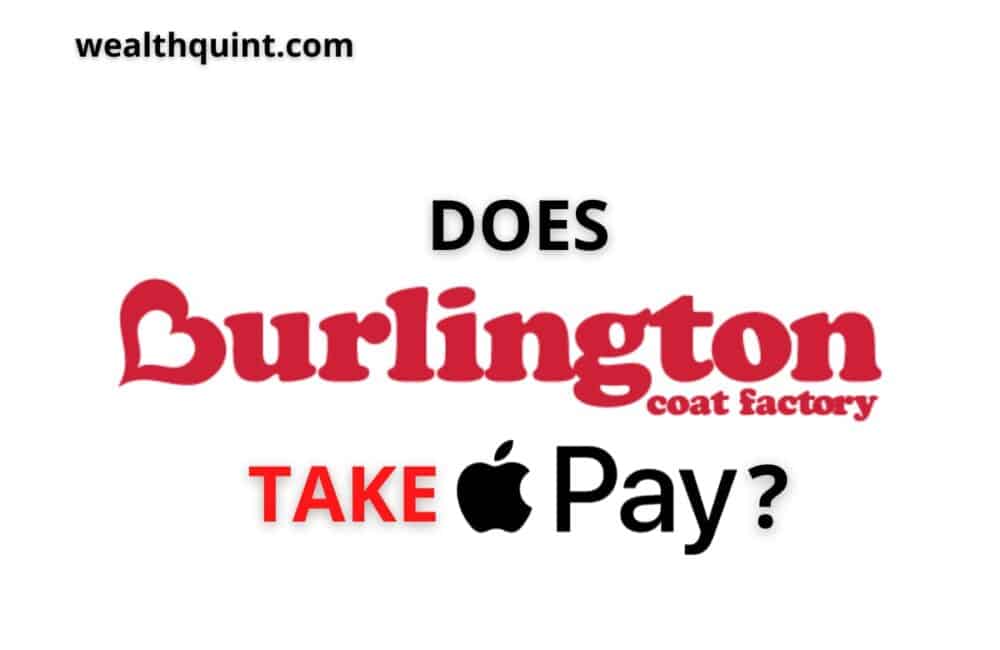 Does Burlington Accept Apple Pay